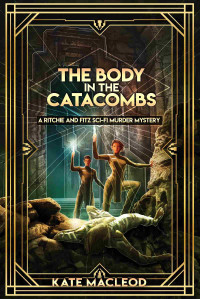 Kate MacLeod — The Body in the Catacombs