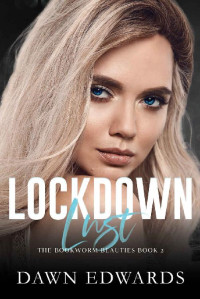 Dawn Edwards — Lockdown Lust (The Bookworm Beauties Book 2)