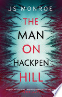 J.S. Monroe — The Man on Hackpen Hill