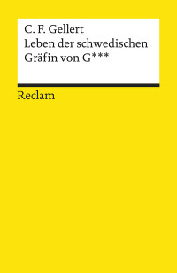 Christian Fürchtegott Gellert;Alexander Koenina; — Leben der schwedischen Gräfin von G***