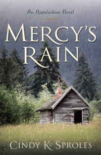 Cindy K. Sproles — Mercy's Rain