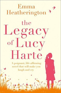 Emma Heatherington — The Legacy of Lucy Harte