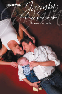 Linda Goodnight — Planes de boda