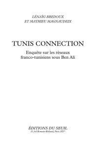Lénaïg Bredoux, Mathieu Magnaudeix — Tunis connection