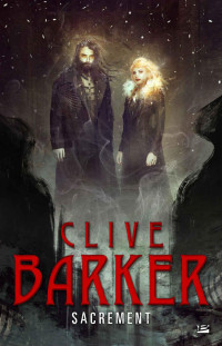 Clive Barker — Sacrements