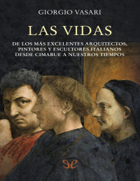 Giorgio Vasari — Las vidas