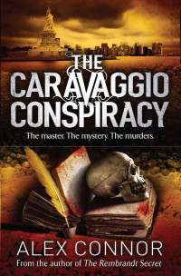 Alex Connor — The Caravaggio Conspiracy