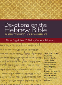 Zondervan; & Lee M. Fields — Devotions on the Hebrew Bible