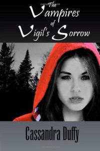 Cassandra Duffy — The Vampires of Vigil's Sorrow