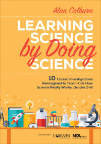 Colburn, Alan — Learning Science by Doing Science