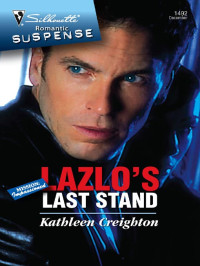 Kathleen Creighton — Lazlo's Last Stand