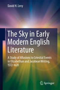 David H. Levy — The Sky in Early Modern English Literature