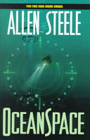 Allen M. Steele — Oceanspace