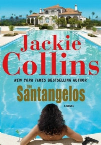 Jackie Collins — The Santangelos