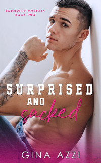 Gina Azzi — Surprised and Sacked