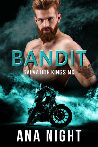 Ana Night — Bandit (Salvation Kings MC Book 4)