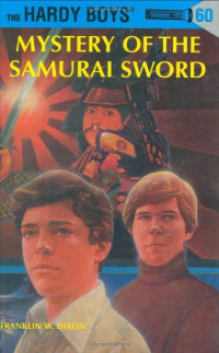 Franklin W. Dixon — 060-Mystery of the Samurai Sword
