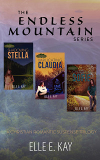 Elle E. Kay — The Endless Mountain Series