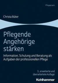 Christa Büker — Pflegende Angehörige stärken