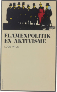 Lode Wils — Flamenpolitik en aktivisme