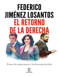 Unknown — El retorno de la Derecha Federico Jim&eacute;nez Losantos