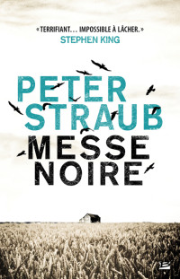 Straub, Peter — Messe Noire