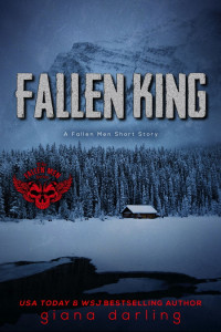 Unknown — Giana Darling - The Fallen Men Series 05.5 - Fallen King