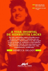 Rebecca Skloot — A vida imortal de Henrietta Lacks
