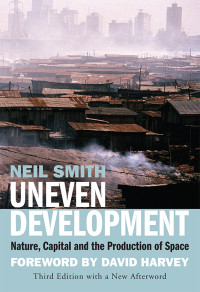 Neil Smith; — Uneven Development