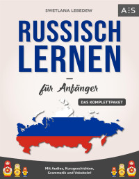 Swetlana Lebedew — Russisch lernen für Anfänger