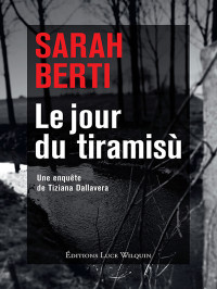 Sarah Berti [Berti, Sarah] — Le jour du tiramisù