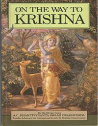 A.C. Bhaktivedanta Swami Prabhupada — On the Way to Krsna -- Prabhupada Books