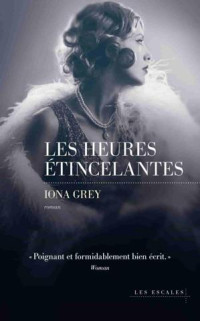 Iona Grey — Les Heures étincelantes