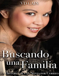 VD Cain — Buscando una Familia