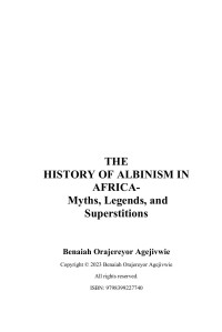 Benaiah Orajereyor Agejivwie — HISTORY OF ALBINISM IN AFRICA