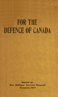 The Military Service Council — For the defence of Canada