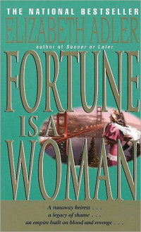 Elizabeth Adler — Fortune Is a Woman
