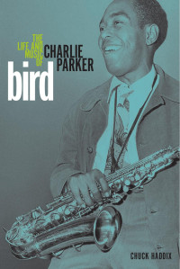 Chuck Haddix — Bird