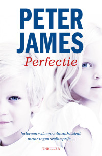 Peter James — Perfectie