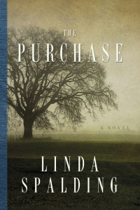 Linda Spalding — The Purchase