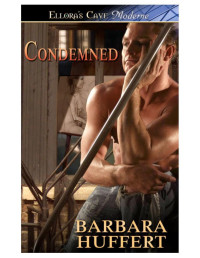 Barbara Huffert — Condemned