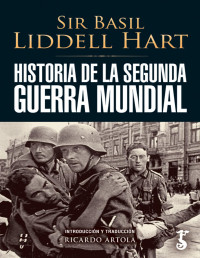 sir Basil Liddle Hart — Historia de la Segunda Guerra Mundial