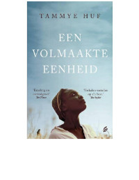 Tammye Huf — Een volmaakte eenheid