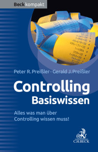 Preißler, Gerald J., Preißler, Peter R. & Peter R. Preißler — Controlling Basiswissen