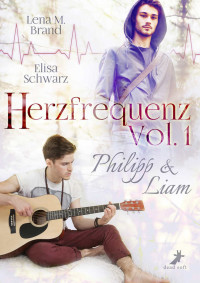 Elisa Schwarz, Lena M. Brand — Philipp & Liam