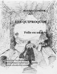 Töpffer, Rodolphe — Les quiproquos