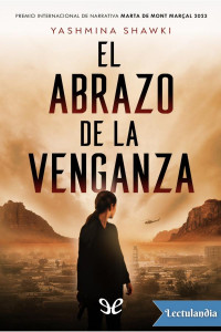 Yashmina Shawki — El abrazo de la venganza