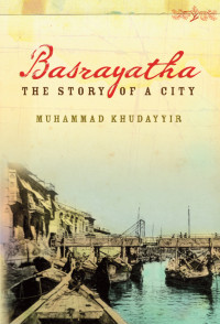 Muhammad Khudayyir; — Basrayatha