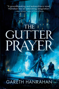 Gareth Hanrahan — The Gutter Prayer