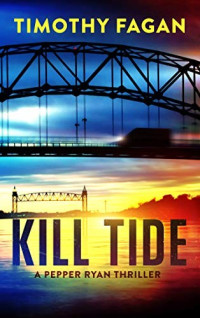 Timothy Fagan  — Kill Tide